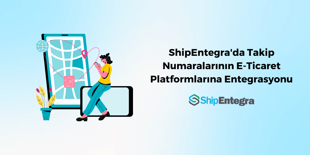 Takip Numaralarının Pazar Yerlerine Aktarılması - ShipEntegra