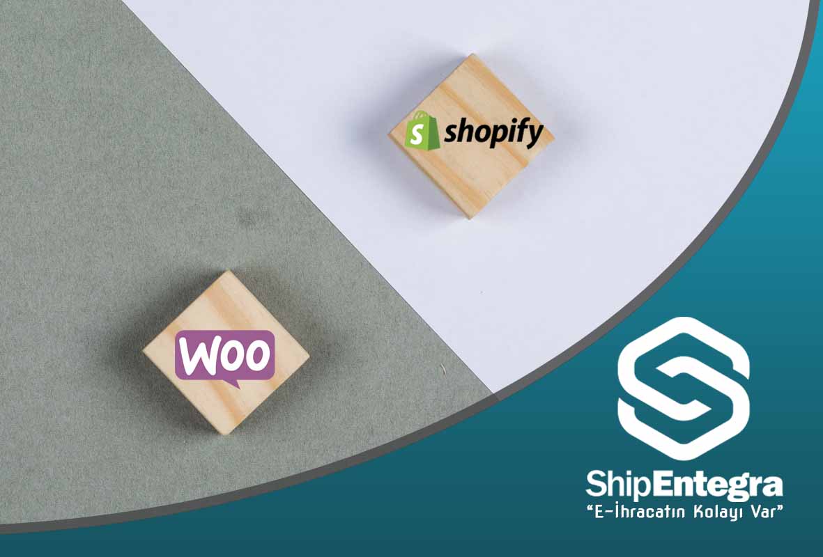 Shopify ve WooCommerce Farkları Nelerdir? - ShipEntegra