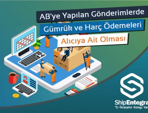 AB Ülkelerine Yapılan Gönderilerde Dikkat Edilmesi Gerekenler