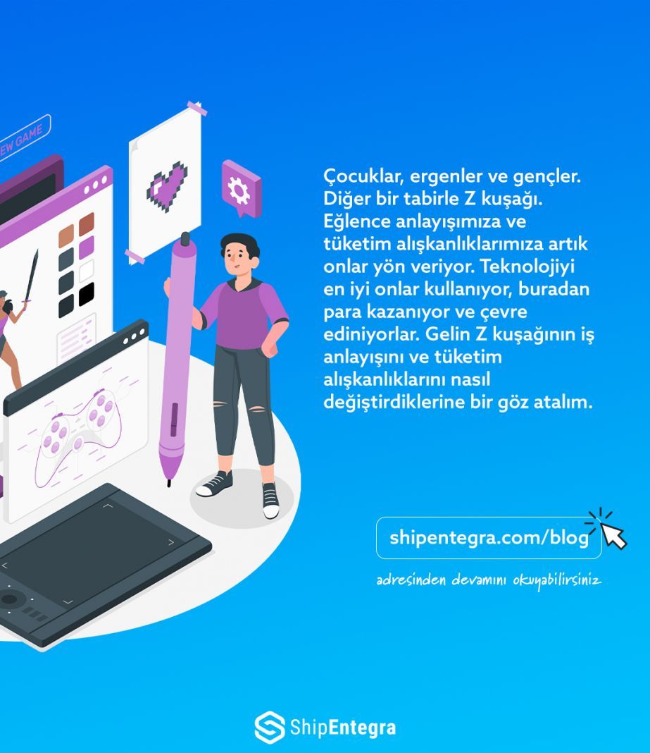 Z Kuşağı ve E-İhracat - ShipEntegra