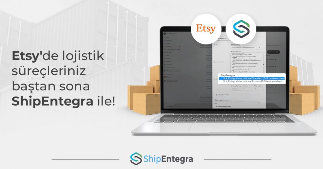 Etsy'de Herkesin İlk Tanıştığı Şirket- ShipEntegra