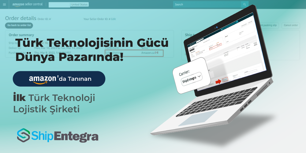 ShipEntegra Amazon'da Tanınan İlk Türk Teknoloji Şirketi - ShipEntegra