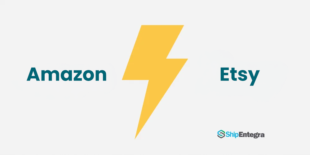 Amazon vs Etsy - ShipEntegra