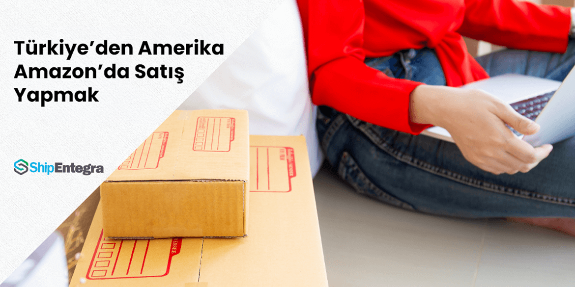 Amazon'da Satış Yapmak