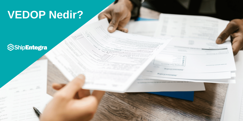 Vedop Nedir? - ShipEntegra