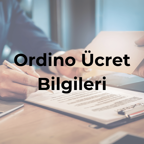 ordino-ücreti-bilgileri