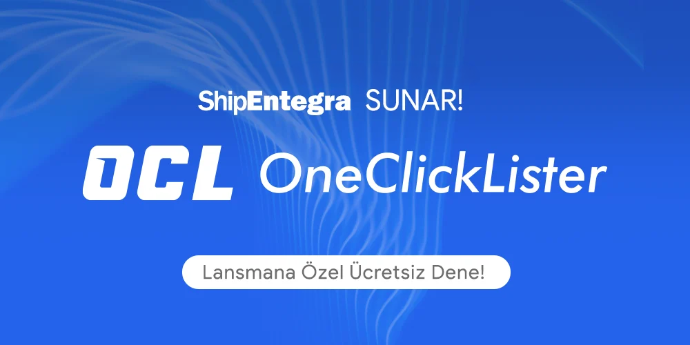 OneClickLister: Etsy ve Shopify Mağaza Yönetimi Yazılımı - ShipEntegra